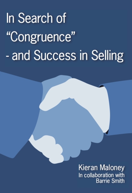 In Search of Congruence - and Success in Selling, Paperback Book