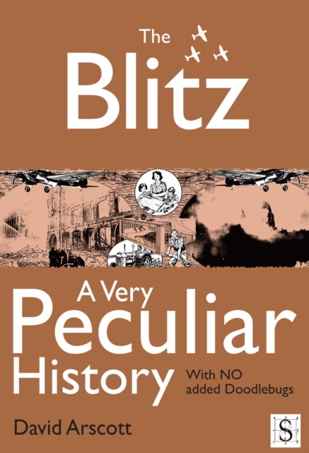 The Blitz, A Very Peculiar History, EPUB eBook