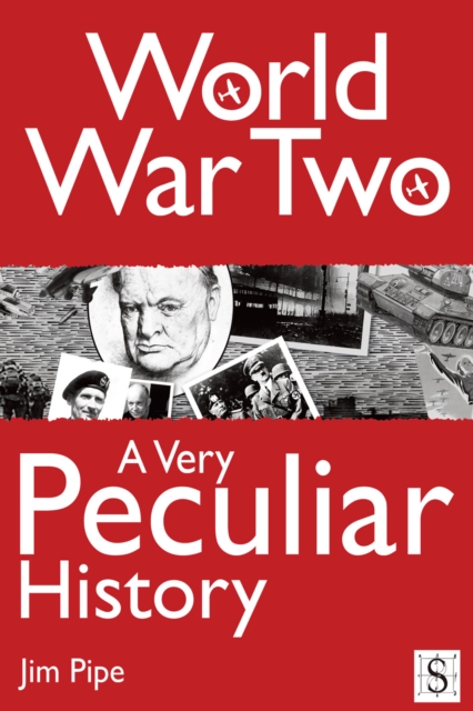 World War Two, A Very Peculiar History, EPUB eBook