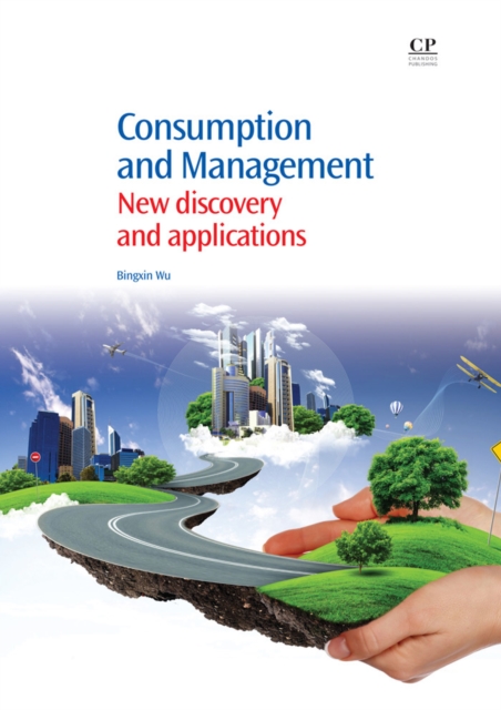 Consumption and Management : New Discovery And Applications, EPUB eBook