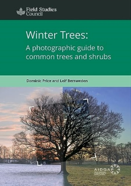 Winter Trees: a Photographic Guide to Common Trees and Shrubs, Paperback / softback Book