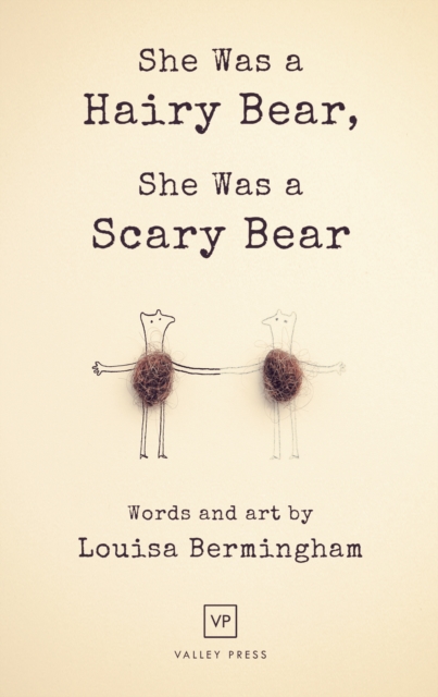 She Was a Hairy Bear, She Was a Scary Bear, Paperback / softback Book