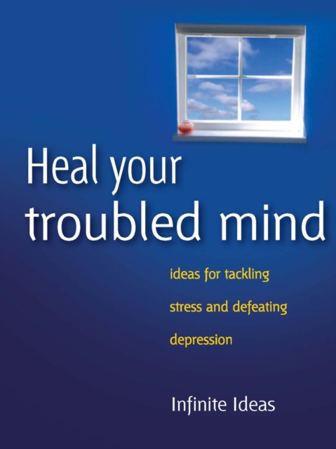 Heal your troubled mind, EPUB eBook