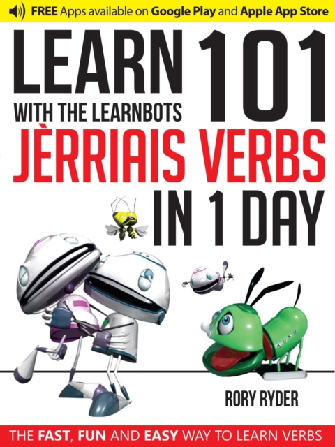 Learn 101 Jerriais Verbs in 1 Day : With LearnBots, Paperback / softback Book