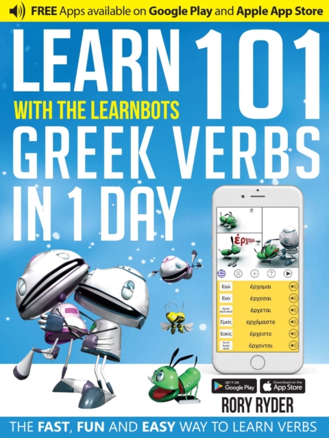 Learn 101 Greek Verbs In 1 Day : With LearnBots, Paperback / softback Book
