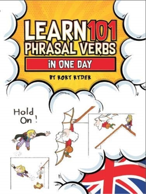 LEARN 101 PHRASAL VERBS IN ONE DAY, Paperback / softback Book