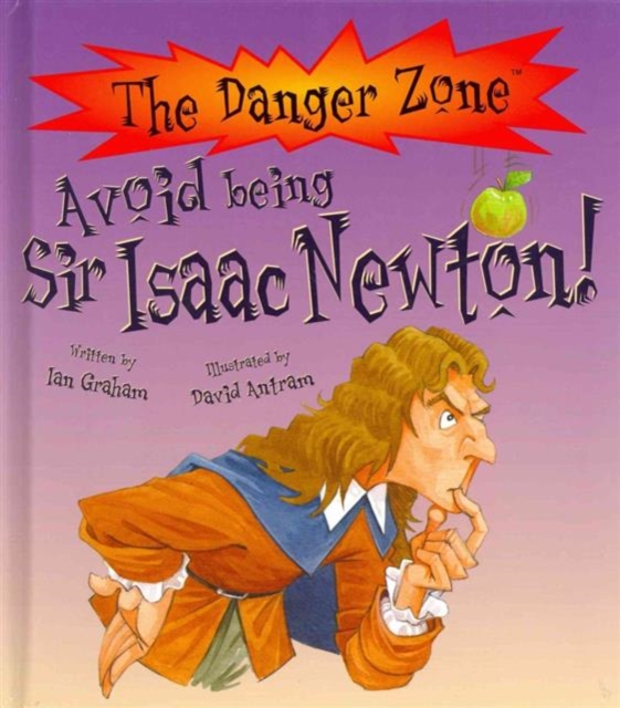 Avoid Being Sir Isaac Newton!, Hardback Book
