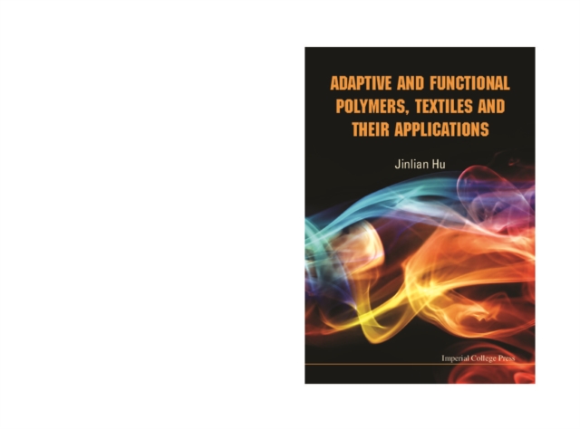 Adaptive And Functional Polymers, Textiles And Their Applications, PDF eBook