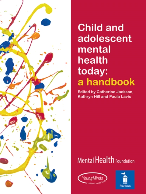 Child and Adolescent Mental Health Today : A handbook, EPUB eBook