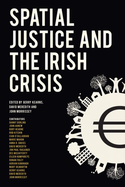 Spatial Justice and the Irish Crisis, EPUB eBook