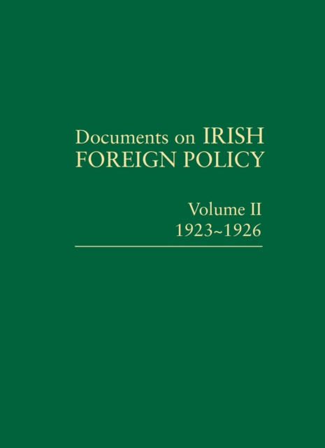 Documents on Irish Foreign Policy: v. 2: 1923-1926, PDF eBook