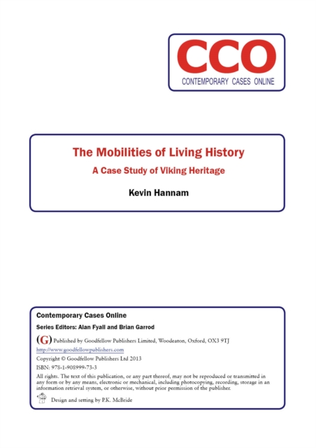 The Mobilities of Living History: A Case Study of Viking Heritage, PDF eBook
