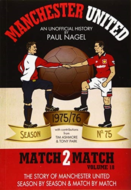 Manchester United Match2Match : 1975/76, Paperback / softback Book