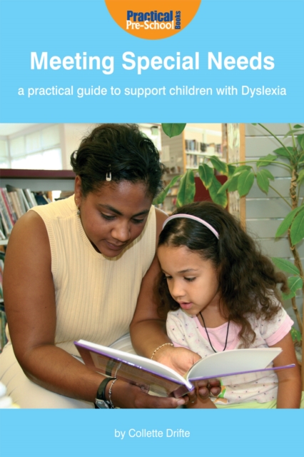 Meeting Special Needs : A practical guide to support children with Dyslexia, EPUB eBook
