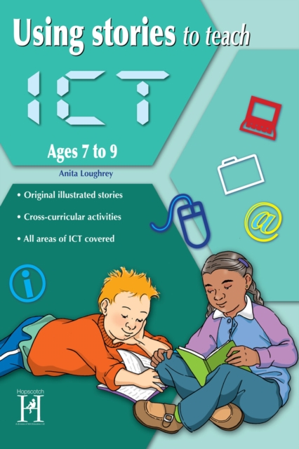 Using Stories to Teach ICT Ages 7 to 9, PDF eBook