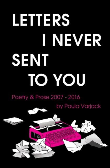 Letters I Never Sent You, Paperback / softback Book