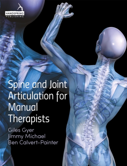 Spine and Joint Articulation for Manual Therapists, Paperback / softback Book