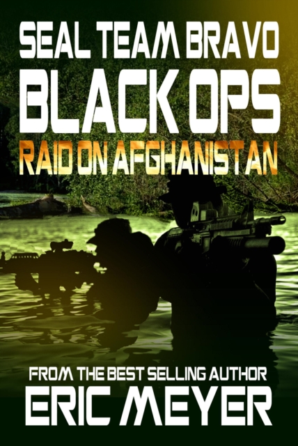 Seal Team Bravo : Black Ops, EPUB eBook