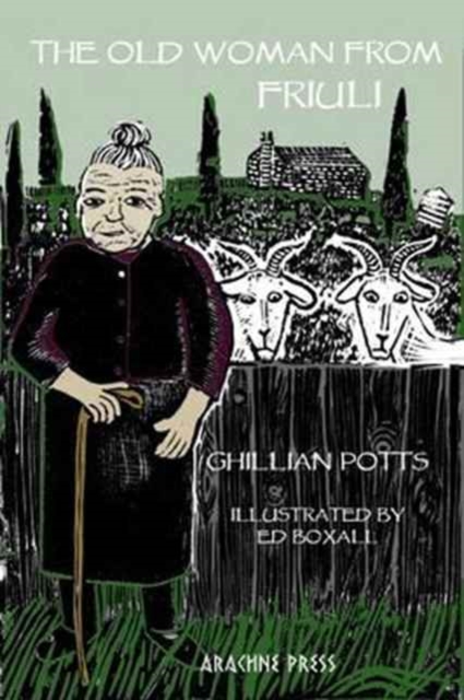 The Old Woman From Friuli, Paperback / softback Book