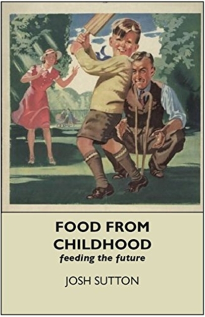 Food From Childhood, Paperback / softback Book