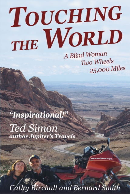 Touching The World : A Blind Woman, Two Wheels, 25000 Miles, eAudiobook MP3 eaudioBook