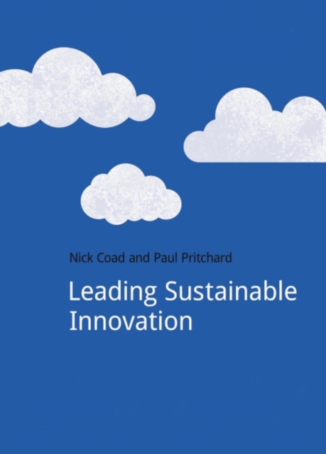 Leading Sustainable Innovation, Paperback / softback Book