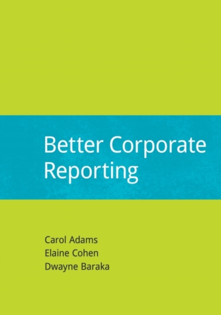 Better Corporate Reporting, Hardback Book
