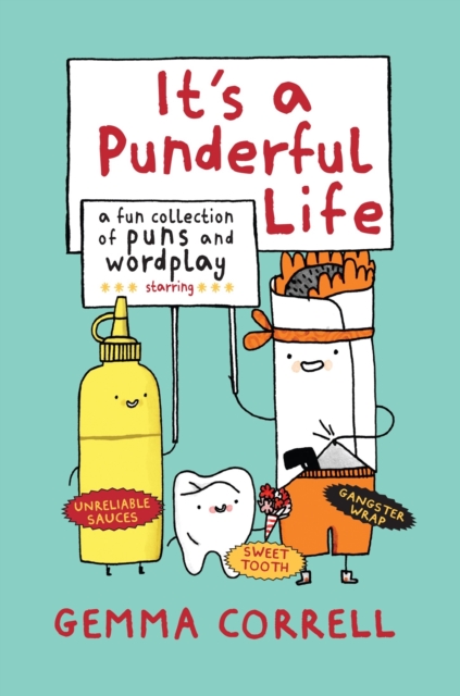It's a Punderful Life : A Fun Collection of Puns and Wordplay, Hardback Book