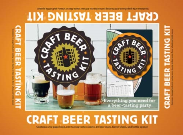 Craft Beer Tasting Kit : Everything You Need for a Beer-Tasting Party, Kit Book