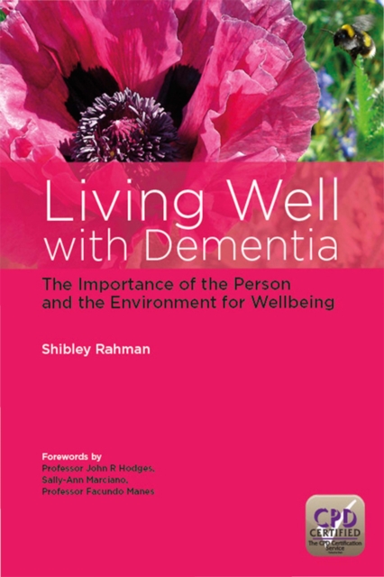 Living Well with Dementia : The Importance of the Person and the Environment for Wellbeing, PDF eBook