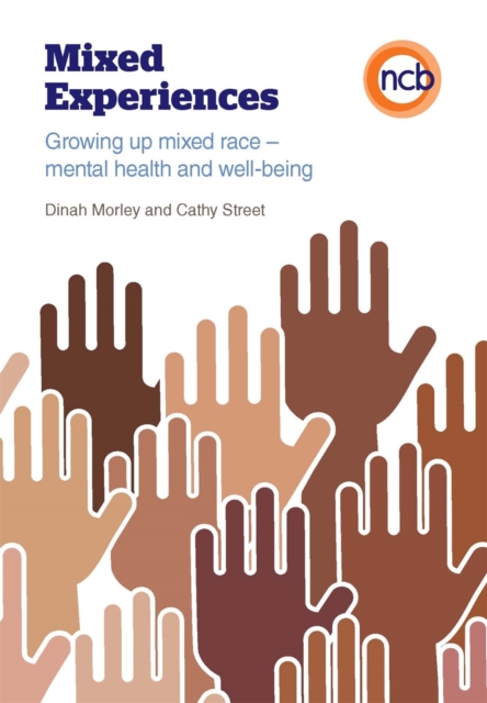 Mixed Experiences : Growing up mixed race - mental health and well-being, PDF eBook