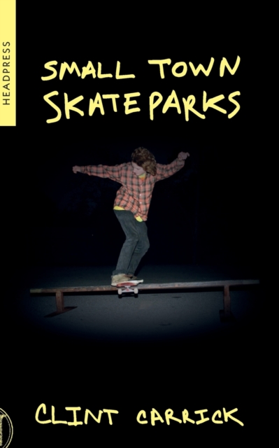 Small Town Skateparks, Paperback / softback Book