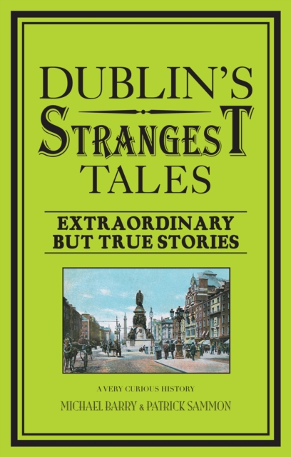 Dublin's Strangest Tales, EPUB eBook
