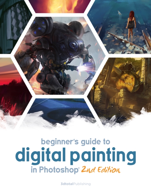 Beginner's Guide to Digital Painting in Photoshop 2nd Edition, Paperback / softback Book