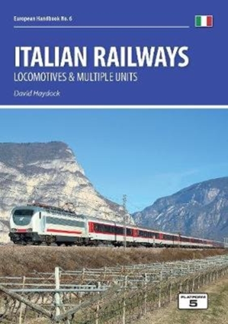 Italian Railways : Locomotives and Multiple Units, Paperback / softback Book