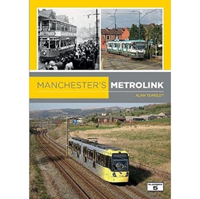 Manchester's Metrolink, Paperback / softback Book