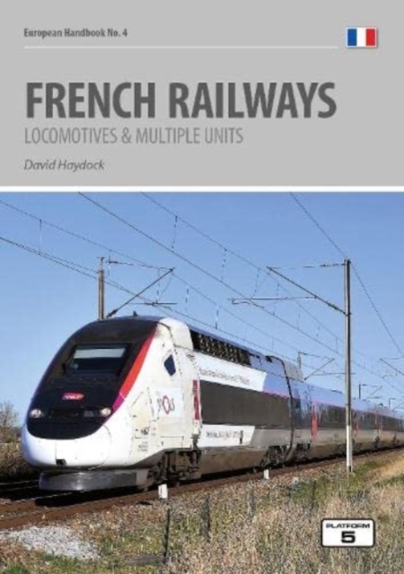 French Railways : Locomotives and Multiple Units, Paperback / softback Book