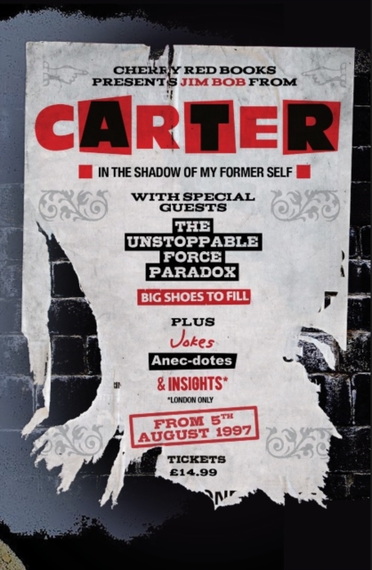 Jim Bob From Carter : In The Shadow Of My Former Self, Paperback / softback Book