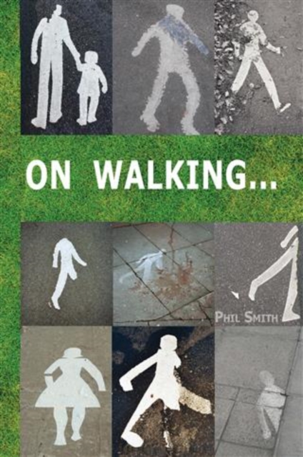 On Walking : A guide to going beyond wandering around looking at stuff, EPUB eBook