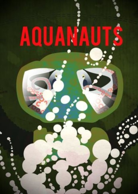Aquanauts : 1, Paperback / softback Book