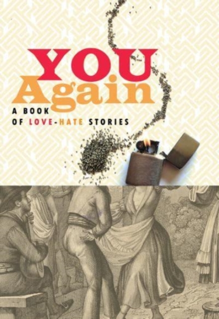 You Again : A Book of Love-Hate Stories, Paperback / softback Book
