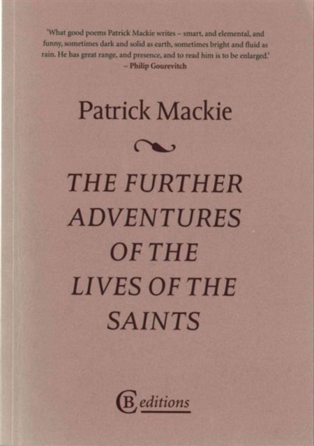 The Further Adventures of the Lives of the Saints, Paperback / softback Book