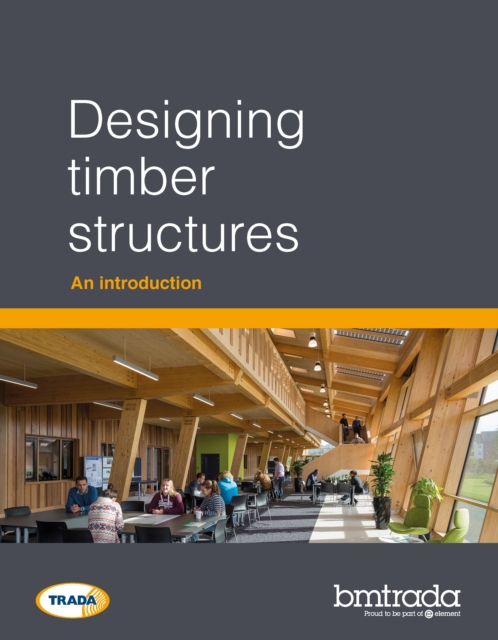 Designing timber structures : An introduction, Paperback / softback Book
