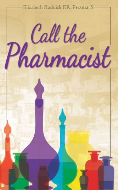 Call the Pharmacist, Paperback / softback Book