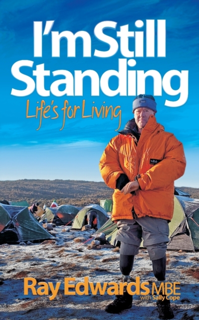 I'm Still Standing : Life's for living, Paperback / softback Book