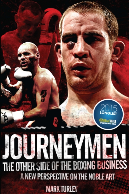 Journeymen : The Other Side of the Boxing Business, a New Perspective on the Noble Art, EPUB eBook