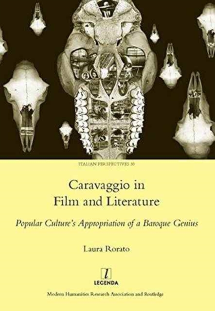 Caravaggio in Film and Literature : Popular Culture's Appropriation of a Baroque Genius, Hardback Book