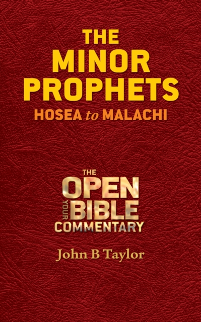 The Minor Prophets : Hosea to Malachi, EPUB eBook