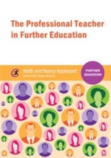 The Professional Teacher in Further Education, Paperback / softback Book