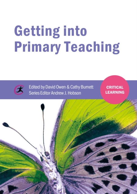 Getting into Primary Teaching, Paperback / softback Book